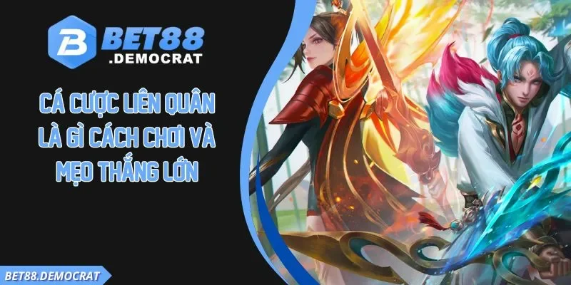 Cá cược Liên Quân